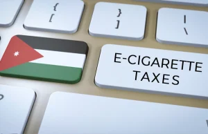 الأردن : قرار رسمي بتعديل الضرائب على السجائر الإلكترونية